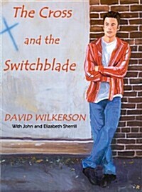 The Cross and the Switchblade Lib/E (Audio CD)