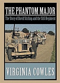 The Phantom Major Lib/E: The Story of David Stirling and His Desert Command (Audio CD)