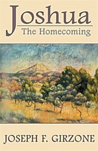 Joshua: The Homecoming Lib/E (Audio CD)