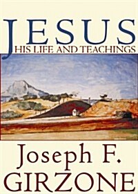 Jesus Lib/E: His Life and Teachings; As Recorded by His Friends Matthew, Mark, Luke and John (Audio CD)
