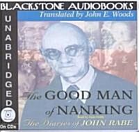 The Good Man of Nanking Lib/E: The Diaries of John Rabe (Audio CD, Library)
