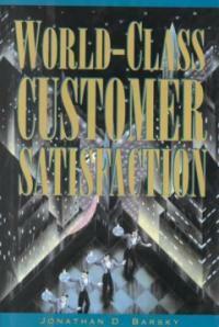 World-class customer satisfaction