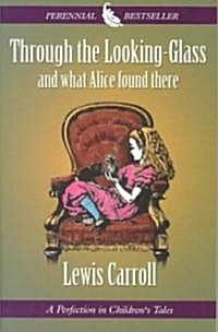 Through the Looking-glass and What Alice Found There (Paperback, Large Print)