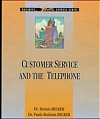 Customer Service and the Telephone (Paperback)