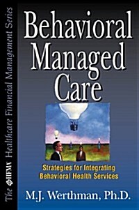 Behavioral Managed Care (Hardcover)