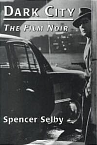 Dark City: The Film Noir (Paperback, Alternate)