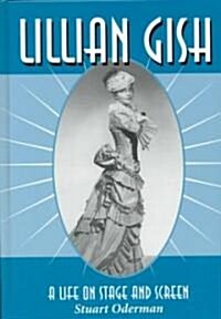 Lillian Gish (Hardcover)