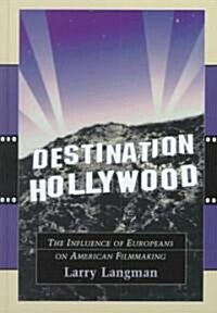 Destination Hollywood (Hardcover)