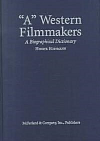 A Western Filmmakers (Hardcover)