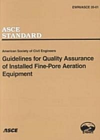 Guidelines for Quality Assurance of Installed Fine-Pore Aeration Equipment (Paperback)