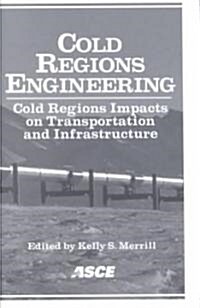 Cold Regions Engineering (Paperback)