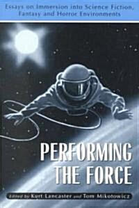 Performing the Force (Paperback)
