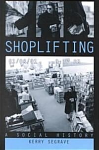 Shoplifting: A Social History (Paperback)