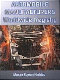 Automobile Manufacturers Worldwide Registry (Paperback)