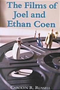 The Films of Joel and Ethan Coen (Paperback)