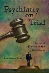 Psychiatry on Trial (Paperback)