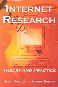 Internet Research: Theory and Practice (Paperback, 2, Revised)