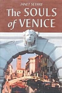 The Souls of Venice (Paperback)