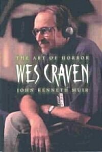 Wes Craven: The Art of Horror (Paperback)