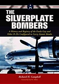 The Silverplate Bombers (Hardcover)