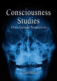 Consciousness Studies: Cross-Cultural Perspectives (Paperback)