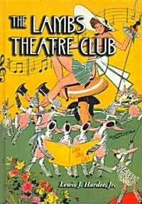 The Lambs Theatre Club (Hardcover)