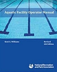 Aquatic Facility Operator Manual (Paperback)