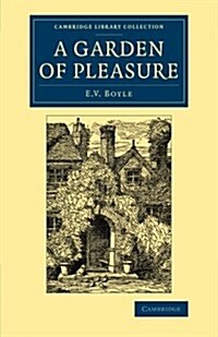 A Garden of Pleasure (Paperback)