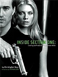 Inside Section One: Creating and Producing TVs La Femme Nikita (Paperback)