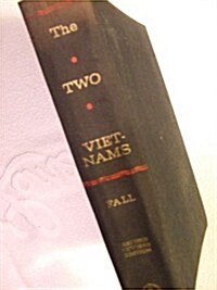 The Two Viet-Nams: A Political and Military Analysis (Hardcover, Second Revised Edition)
