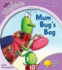 Oxford Reading Tree Songbirds Phonics: Level 1+: Mum Bug's Bag (Paperback)