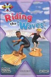 Project X: Journeys and Going Places: Riding the Waves (Paperback)