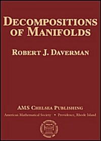 Decompositions of Manifolds (Hardcover)