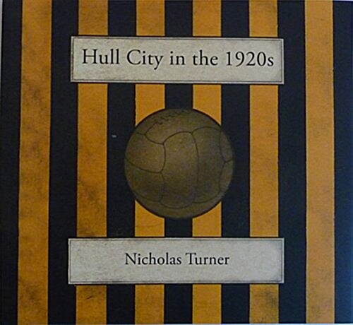 Hull City in the 1920s (Paperback)
