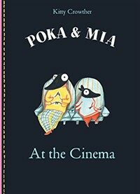 Poka and Mia: At the Cinema (Hardcover)