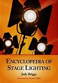 Encyclopedia of Stage Lighting (Paperback)