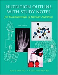 Nutrition Outline with Study Notes for Fundamentals of Human Nutrition (Paperback)
