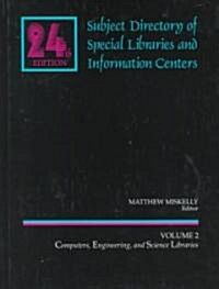 Subject Directory of Special Libraries and Information Centers (Hardcover, 24th)