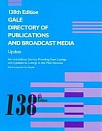 Gale Directory of Publications and Broadcast Media Supplement (Paperback, 138th, Supplement)
