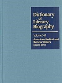 Dlb 345: American Radical and Reform Writers, Second Series (Hardcover)