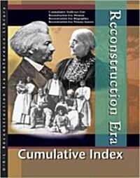 Reconstruction Era Reference Library: Cumulative Index (Hardcover)