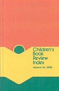 Childrens Book Review Index: 2007 Cumulative Index (Hardcover, 2008, 2008)
