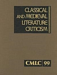 Classical and Medieval Literature Criticism (Hardcover)