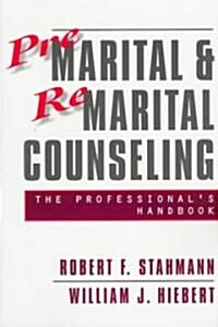 Premarital Remarital Counseling 2e REV (Paperback, 3, Edition, Revise)
