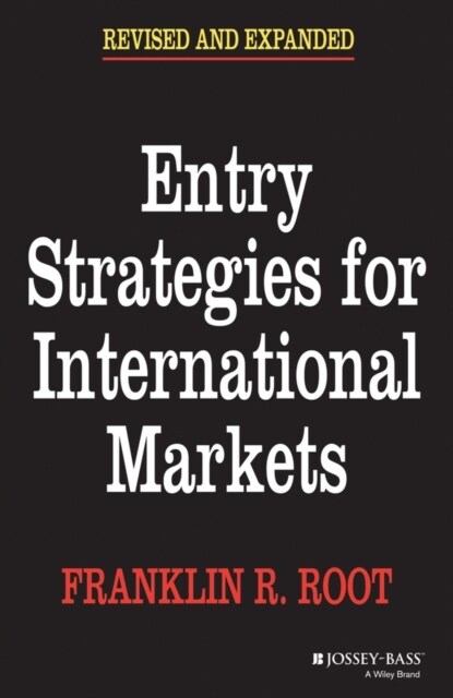 Entry Strategies for International Markets (Paperback, Revised & Expan)