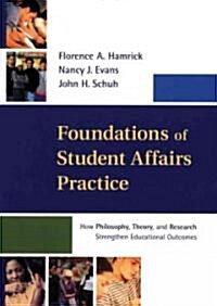 Foundations of Student Affairs Practice (Hardcover, 1st)