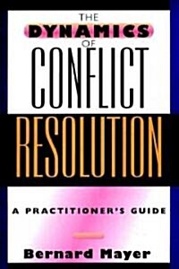[중고] The Dynamics of Conflict Resolution (Hardcover)