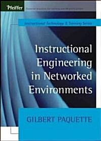 Instructional Engineering in Networked Environments (Hardcover)
