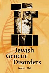 Jewish Genetic Disorders: A Laymans Guide (Paperback)