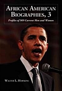 African American Biographies, 3: Profiles of 909 Current Men and Women (Paperback)